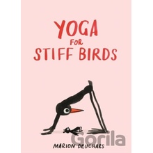 Yoga for Stiff Birds - Marion Deuchars