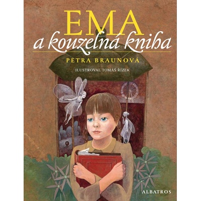 Ema a kouzelná kniha Tomáš Řízek, Petra Braunová
