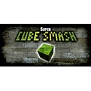 Super Cube Smash