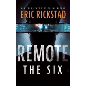 Remote: The Six | RICKSTAD ERIC (ISBN: 9798228579576)