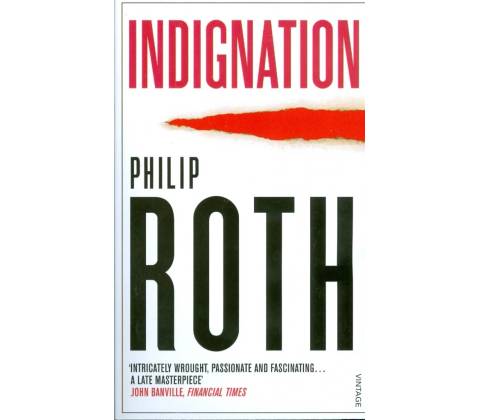 Indignation - Philip Roth