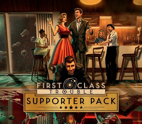 First Class Trouble Supporter Pack