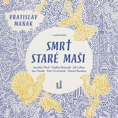 Smrt staré Maši - Vratislav Maňák