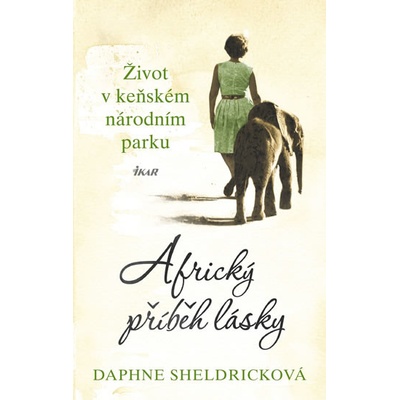 Africký příběh - Sheldricková Daphne