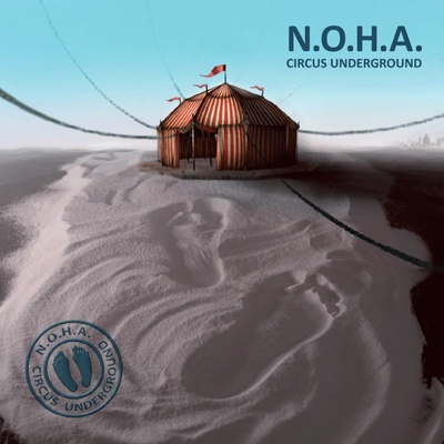 N.O.H.A. - Circus Underground CD