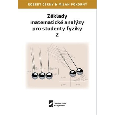 Základy matematické analýzy pro studenty fyziky 2