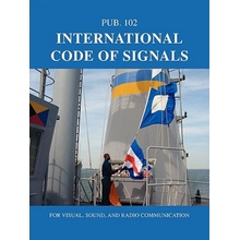 International Code of Signals: For Visual, Sound, and Radio Communication NimaPaperback