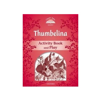 Thumbelina Activity Book and Play - Kolektív