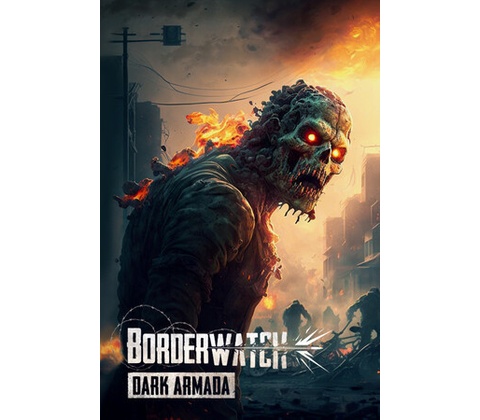 Borderwatch: Dark Armada