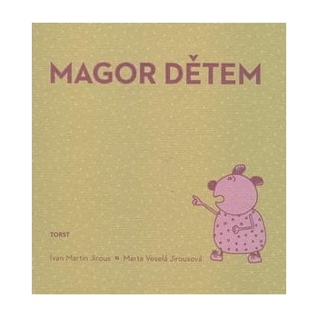 Magor dětem