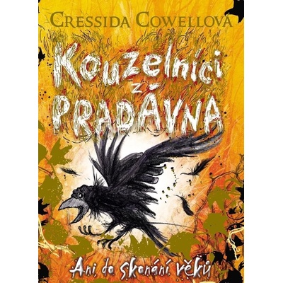 Kouzelníci z pradávna Ani do sko… - Cressida Cowell