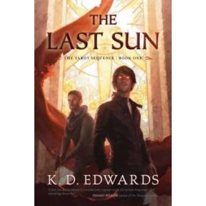 Last Sun | K. D. Edwards (ISBN: 9781633884236)