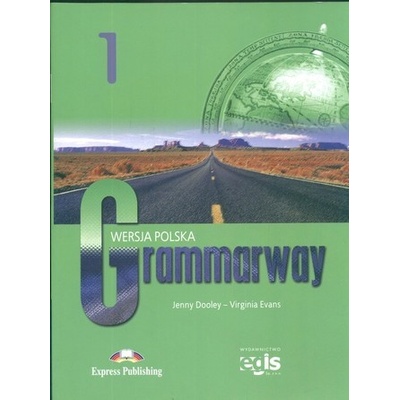 Grammarway 1 Wersja polska - Dooley Jenny, Evans Virginia
