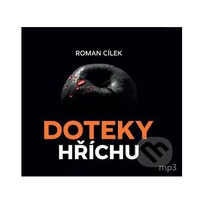Doteky hříchu - Roman Cílek