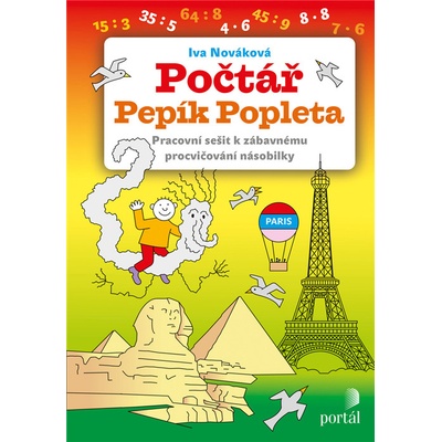 Počtář Pepík Popleta - Pracovní sešit k zábavnému procvičování násobilky