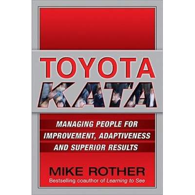 Toyota Kata - Mike Rother