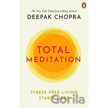 Total Meditation - Deepak Chopra