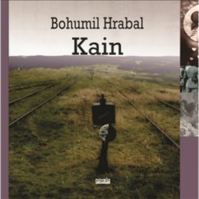Hrabal, Bohumil - Kain