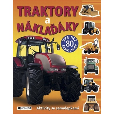 Traktory a náklaďáky aktivity se samolepkami Olga Zumrová