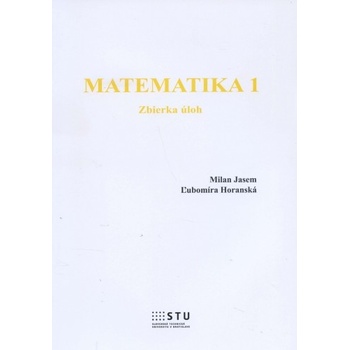 Matematika 1 zbierka úloh pre SŠ Iveta Kohanová a kol.