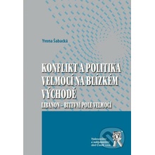 Konflikt a politika velmocí na Blízkém východě