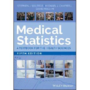 Medical Statistics | Stephen J. Walters, Michael J. Campbell, David Machin (ISBN: 9781119423645)