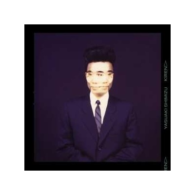 YASUAKI SHIMIZU - Kiren LP