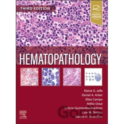 Hematopathology - Elaine Sarkin Jaffe, Daniel A. Arber, Elias Campo, Leticia Quintanilla-Fend, Attilio Orazi, Lisa M. Rimsza, Steven H. Swerdlow