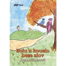 Bolu a kouzlo beze slov