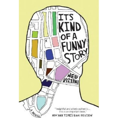 It's Kind of a Funny Story - Ned Vizzini