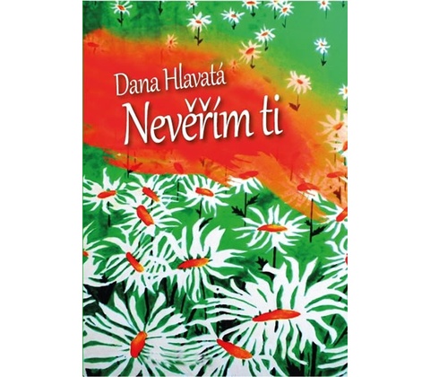 Nevěřím Ti