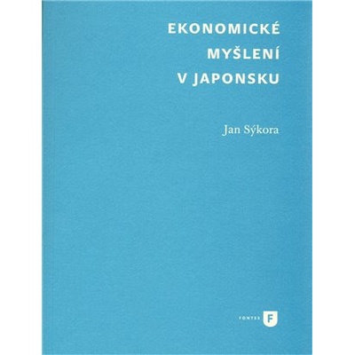 Ekonomické myšlení v Japonsku - Jan Sýkora