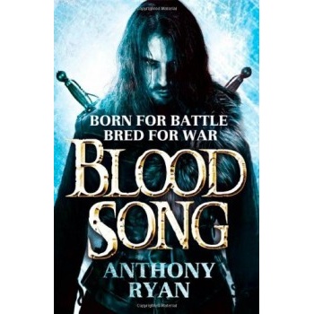 Blood Song: Book 1 of Raven's Shadow - Anthony Ryan