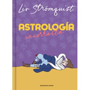 ASTROLOGIA INCORRECTA | LIV STROMQUIST (ISBN: 9788418897993)