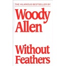 Without Feathers - W. Allen