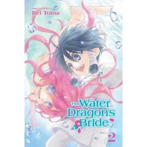Water Dragon's Bride, Vol. 2 | Rei Toma (ISBN: 9781421592565)