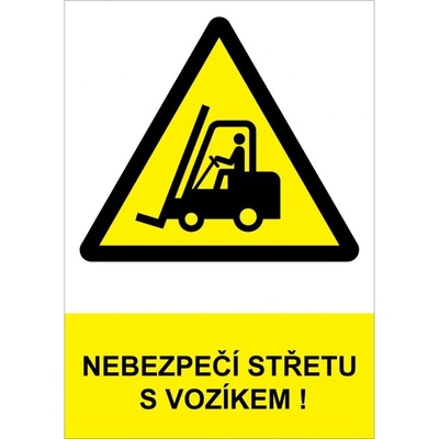 Tabulka bezpečnostní - Nebezpečí střetu s vozíkem 13032