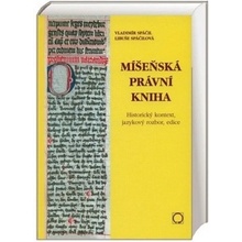 Míšeňská právní kniha - Vladimír Spáčil