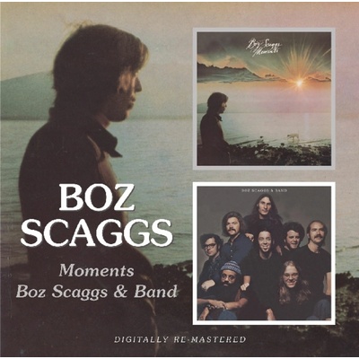 SCAGGS BOZ: MOMENTS/BOZ SCAGGS & BAND CD