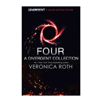 Four: A Divergent Collection Veronica Roth Hardcover