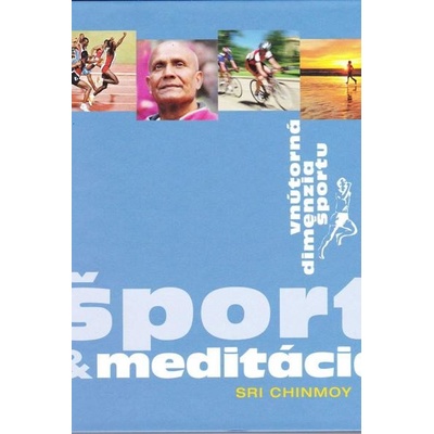 Šport & meditácia - Sri Chinmoy