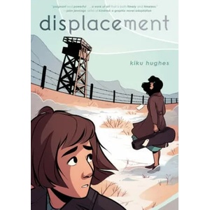 Displacement | Kiku Hughes (ISBN: 9781250193537)