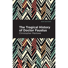 The Tragical History of Doctor Faustus Marlowe Christopher Paperback