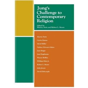 Jung'S Challenge to Contemporary Religion | Robert L. Moore (ISBN: 9780933029095)