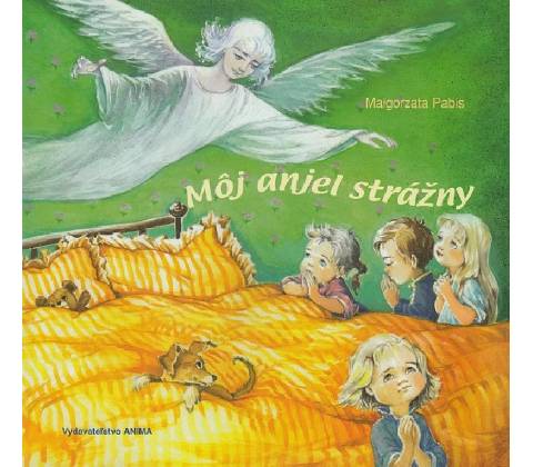 Môj anjel strážny