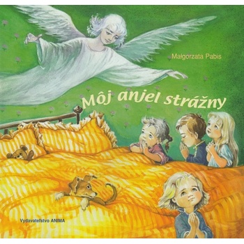 Môj anjel strážny