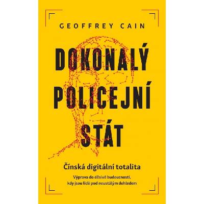 Dokonalý policejní stát
