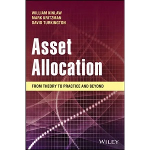 Asset Allocation - From Theory to Practice and Beyond | Mark P. Kritzman, William Kinlaw, David Turkington (ISBN: 9781119817710)