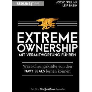 Extreme Ownership - mit Verantwortung führen (2018)