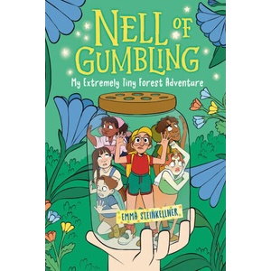 Nell of Gumbling: My Extremely Tiny Forest Adventure | STEINKELLNER EMMA (ISBN: 9780593570739)